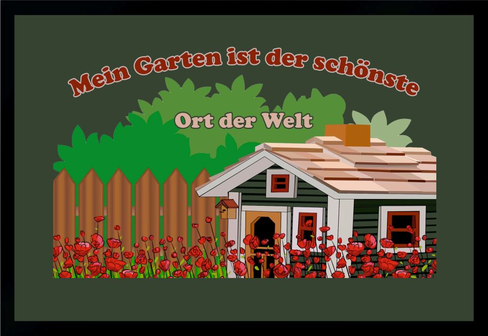 Fußmatte Schmutzfangmatte Mein Garten ist der schönste Ort F346 60x40 cm