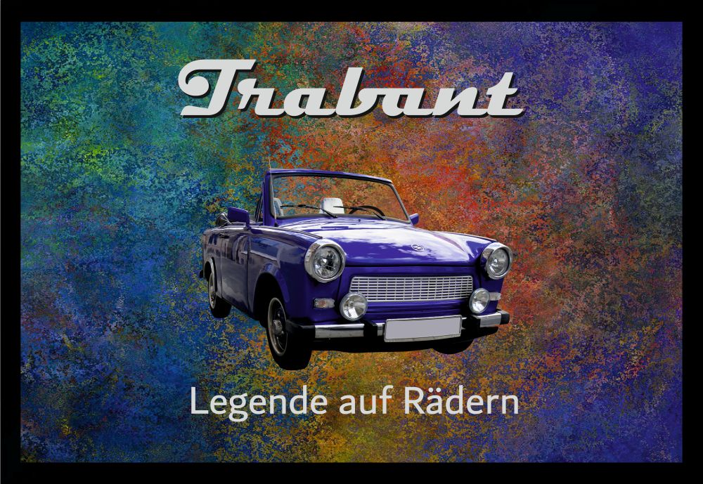 Fußmatte Schmutzfangmatte Trabant Legende auf Rädern F1035 60x40 cm