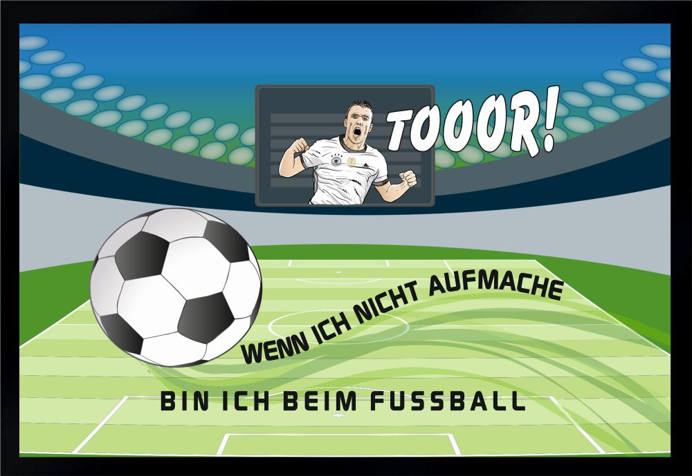 Fußmatte Schmutzfangmatte Wenn ich nicht aufmache Fußball F253 60x40 cm