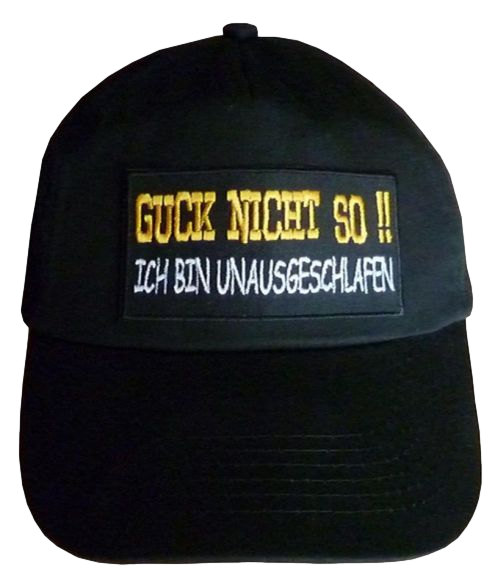 Basecap Cap bestickt ...Guck nicht so... in schwarz  (742-2)