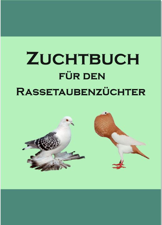 Zuchtbuch für den Rassetaubenzüchter 36 Seiten FB809