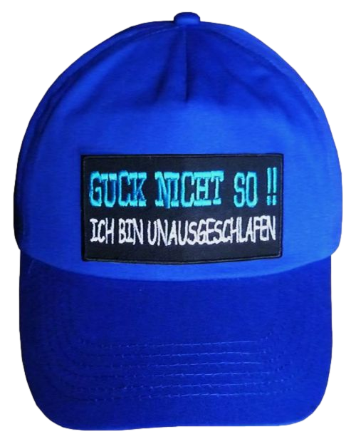 Basecap Cap bestickt ...Guck nicht so... in blau  (742-1)