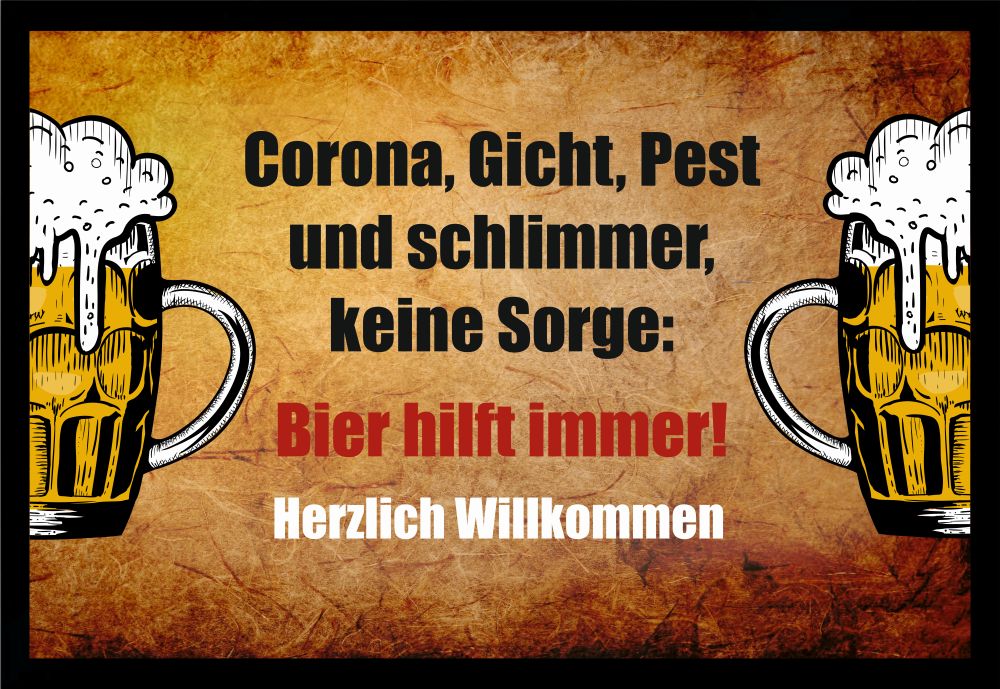 Fußmatte Schmutzfangmatte Herzlich Willkommen Corona Gicht Pest Bier F1146 60x40 cm