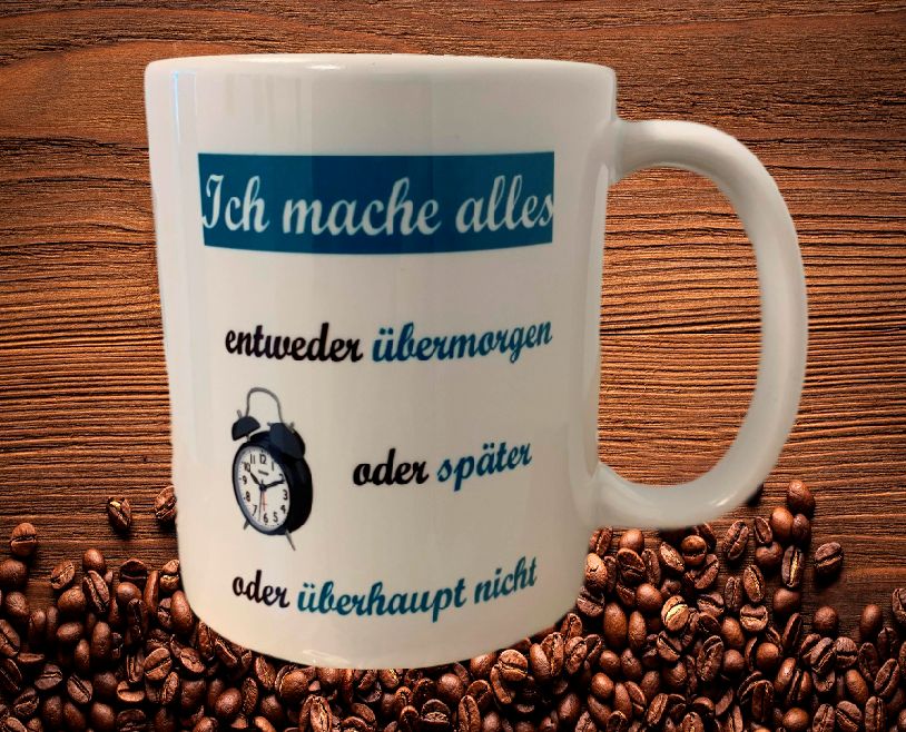 Fun Kaffeetasse Ich mache alles Tasse T7