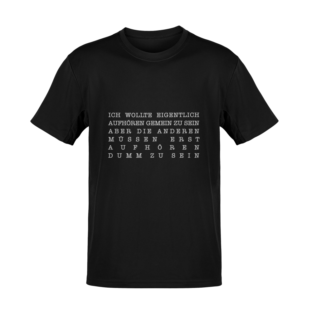 T-Shirt AUFHÖREN GEMEIN SEIN DUMM SEIN Shirt Funshirt TS0420U 3XL