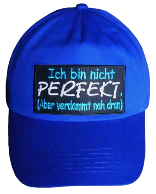 Basecap Cap bestickt ...Ich bin nicht perfekt... in blau  (747-1)