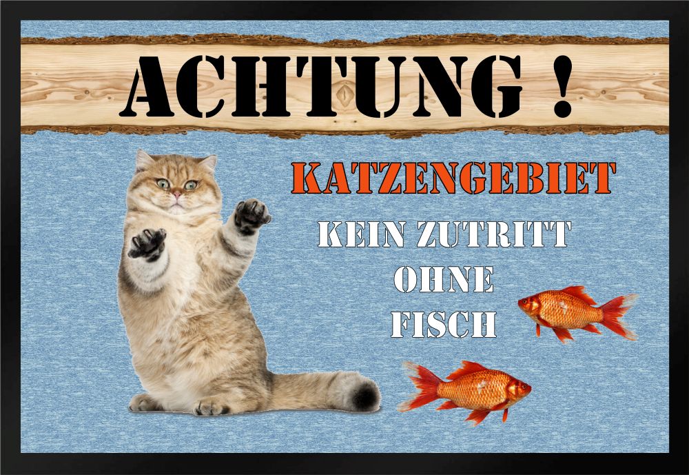 Fußmatte Schmutzfangmatte Achtung Zutritt Katze Fisch F643 60x40 cm