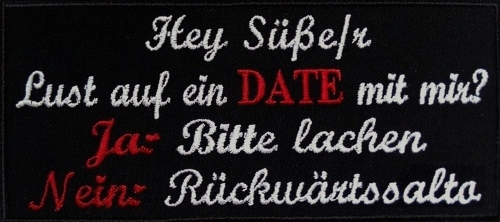 Aufnäher Hey Süße, Lust auf ein Date ...Patch (55)