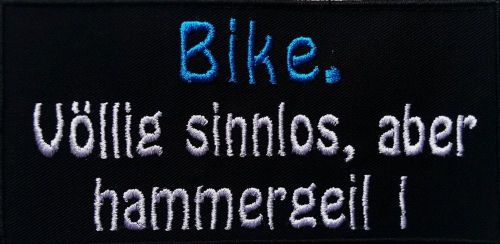 Aufnäher Bike. Völlig sinnlos, aber hammergeil ... Patch (125)