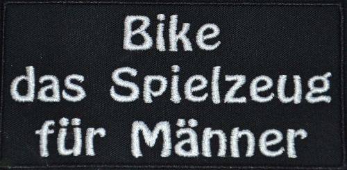 Aufnäher Bike, das Spielzeug für Männer ... Patch (119)