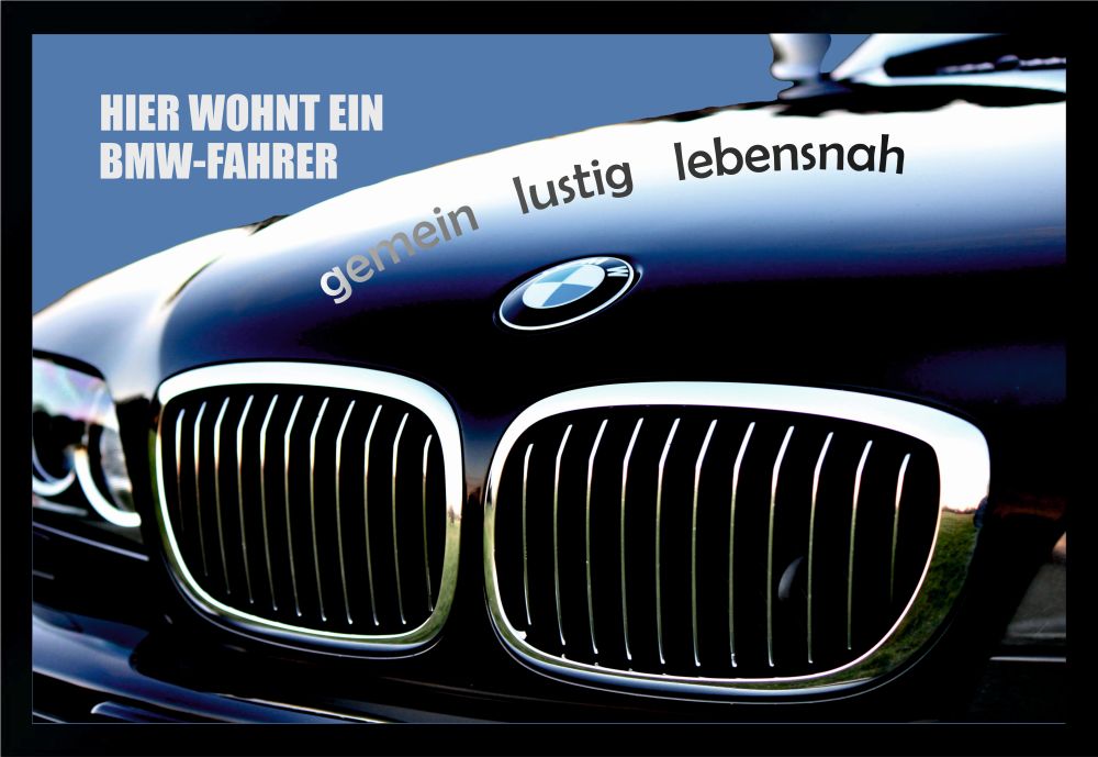 Fußmatte Schmutzfangmatte Auto Hier wohnt BMW Fahrer F375 60x40 cm